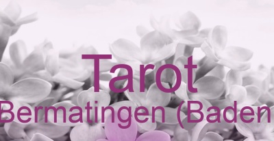 Tarot Bermatingen (Baden) | Top-Experten für Kartenlegen, Wahrsagen, Hellsehen, Zukunftsdeutung.